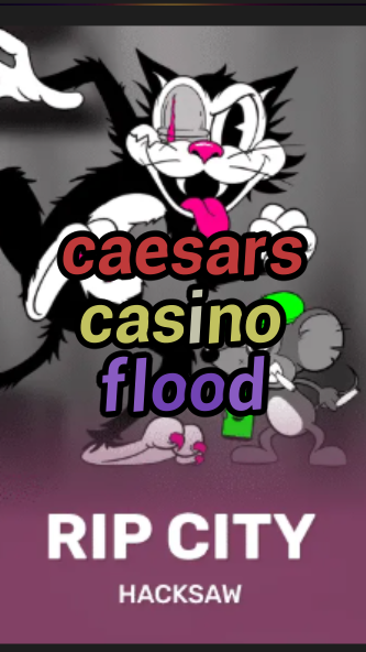 caesars casino flood-3xn3u5udepyz9m9w5iat.com